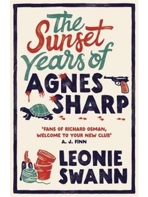 THE SUNSET YEARS OF AGNES SHARP PB