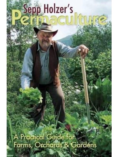 SEPP HOLZER'S PERMACULTURE PB