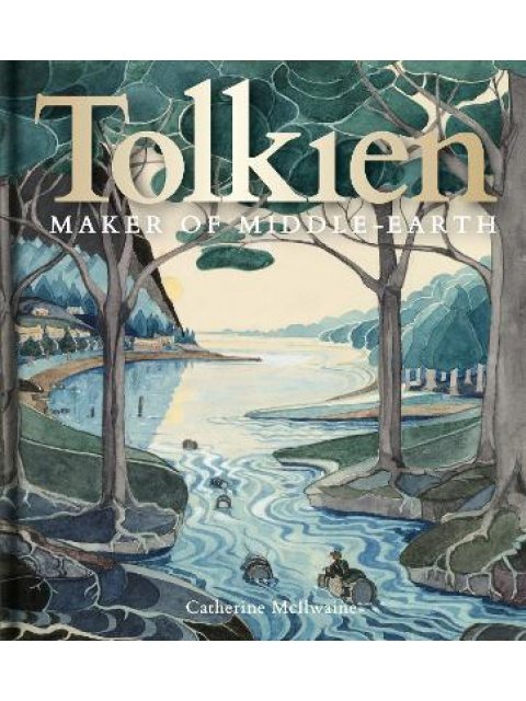 Tolkien: Maker of Middle-earth