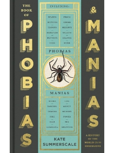 The Book of Phobias and Manias HC