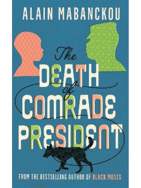 The Death of Comrade President PB