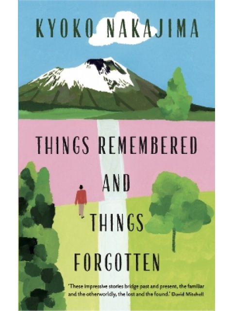 Things Remembered and Things Forgotten TPB