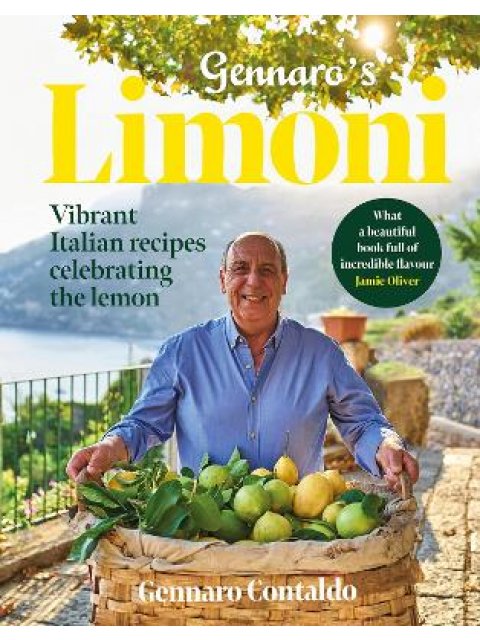 GENNARO'S LIMONI : VIBRANT ITALIAN RECIPES CELEBRATING THE LEMON HC