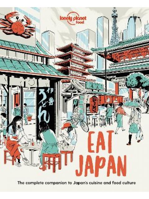 LONELY PLANET EAT JAPAN PB