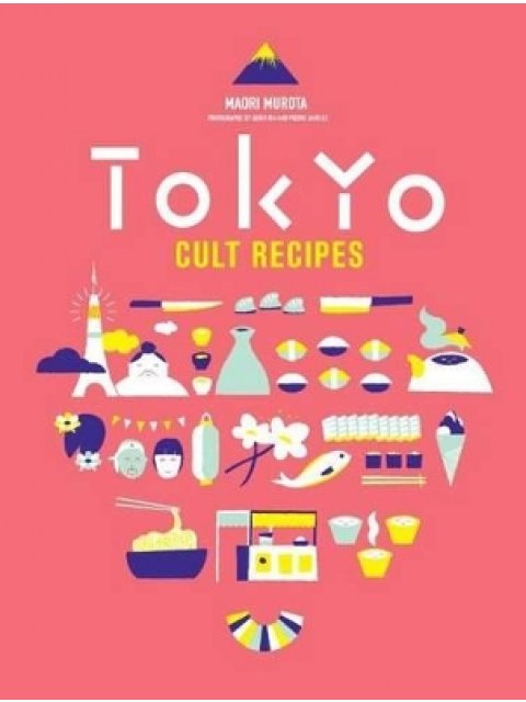 TOKYO CULT RECIPES HC