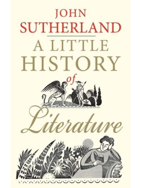 A LITTLE HISTORY OF LITERATURE PB