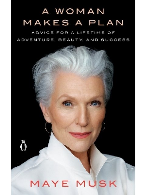 A WOMAN MAKES A PLAN