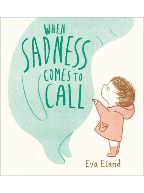 WHEN SADNESS COME TO CALL