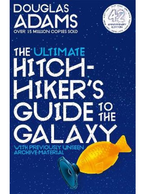 THE ULTIMATE HITCHHIKERS GUIDE TO