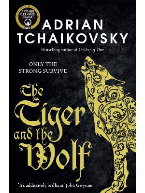 THE TIGER AND THE WOLF