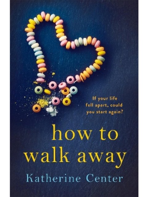 HOW TO WALK AWAY