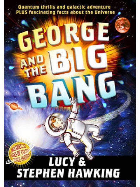GEORGE AND THE BIG BANG HC