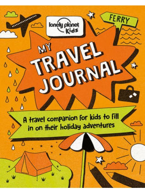 LONELY PLANET KIDS THE TRAVEL JOURNAL  HC