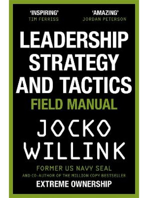 LEADERSHIP STRATEGY AND TACTICS