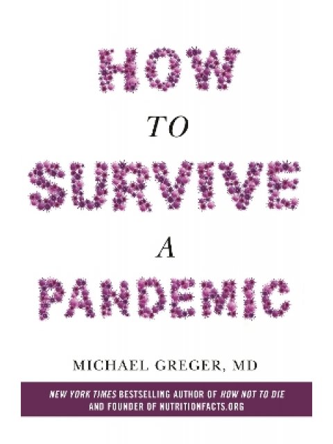 HOW TO SURVIVE A PANDEMIC