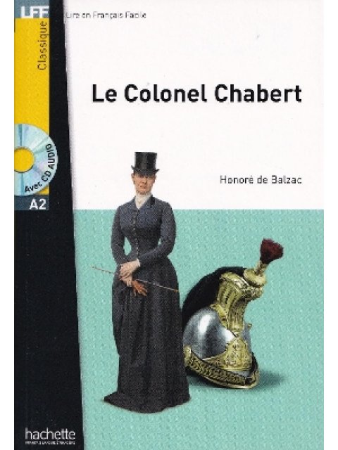 LFF CLASSIQUES: LE COLONEL CHABERT A2 (+ AUDIO CD)