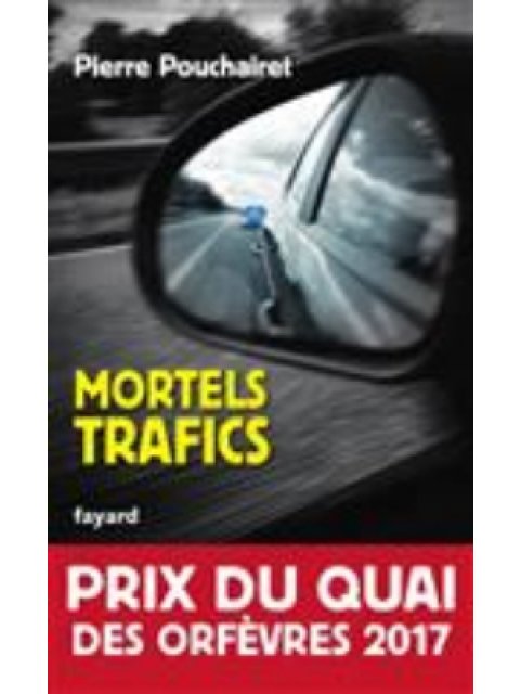 MORTELS TRAFICS  POCHE