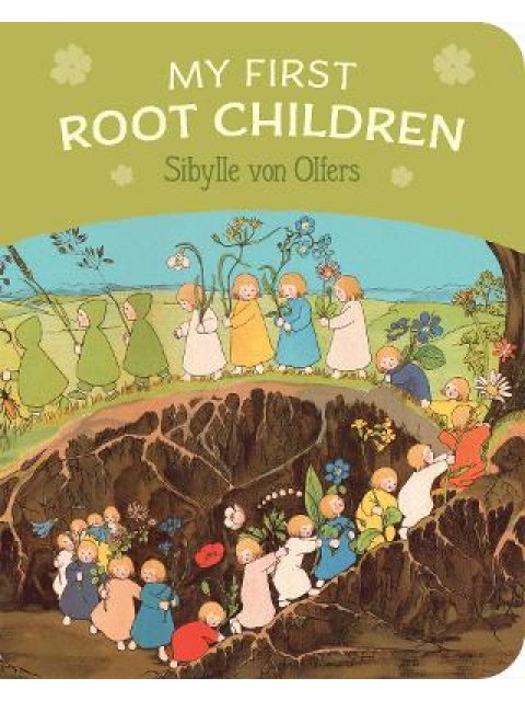 MY FIRST ROOT CHILDREN HC BBK