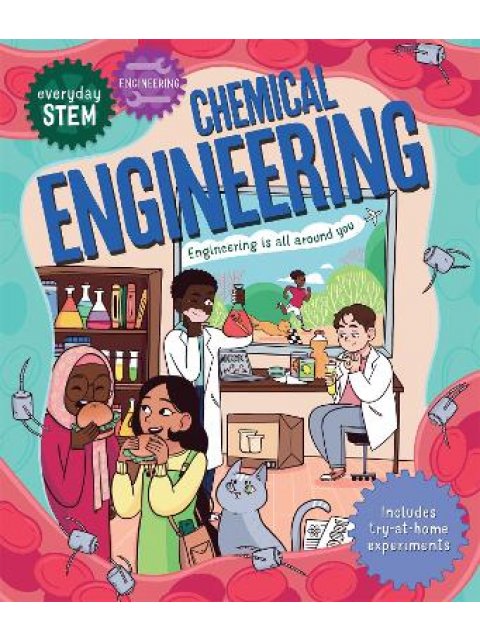 EVERYDAY STEM ENGINEERING A CHEMI