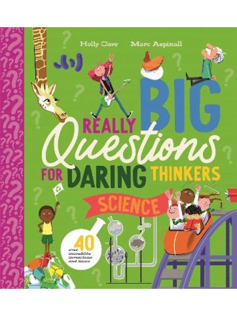 REALLY BIG QUESTIONS FOR DARING THI