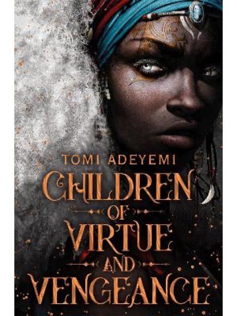 CHILDREN OF VIRTUE AND VENGEANCE