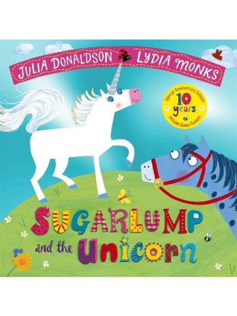 SUGARLUMP AND THE UNICORN 10TH ANNI