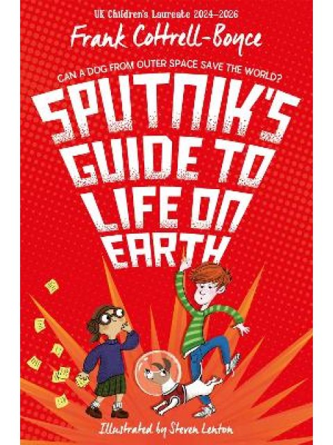 SPUTNIKS GUIDE TO LIFE ON EARTH