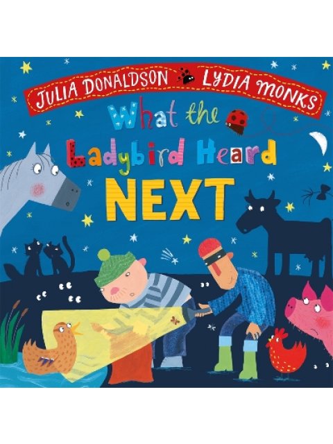 WHAT THE LADYBIRD HEARD NEXT BB