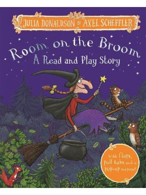 ROOM ON THE BROOM: A READ AND PLAY