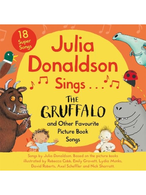JULIA DONALDSON SINGS THE GRUFFALO