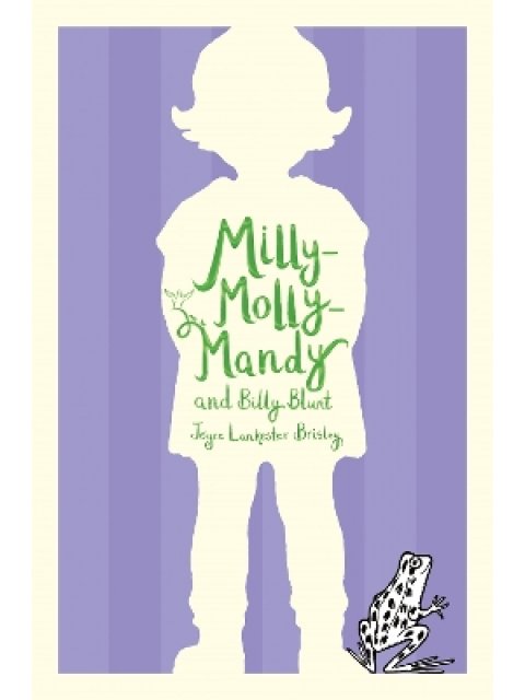 MILLY-MOLLY-MANDY AND BILLY BLUNT