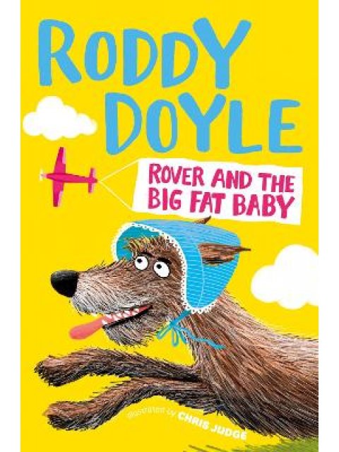 ROVER AND THE BIG FAT BABY