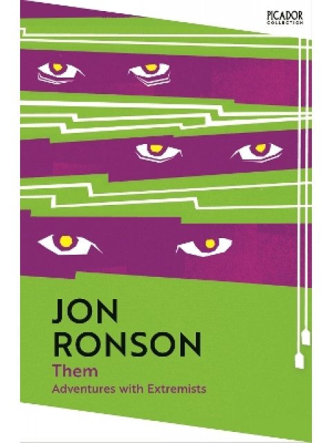 THEM: ADVENTURES WITH EXTREMISTS PB