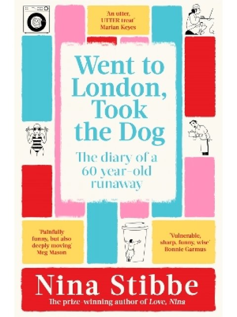 WENT TO LONDON, TOOK THE DOG