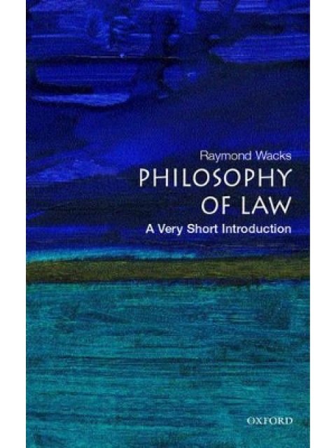 VERY SHORT INTRODUCTIONS : PHILOSOPHY OF LAW PB A FORMAT