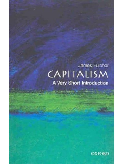 VERY SHORT INTRODUCTIONS : CAPITALISM PB A FORMAT