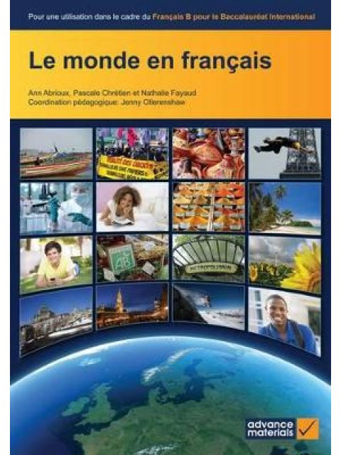 LE MONDE EN FRANCAIS IB IB DIPLOMA PB