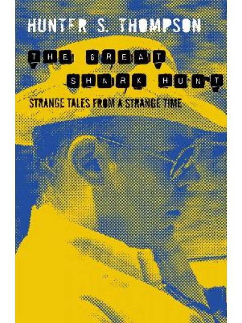 THE GREAT SHARK HUNT:STRANGE TALES