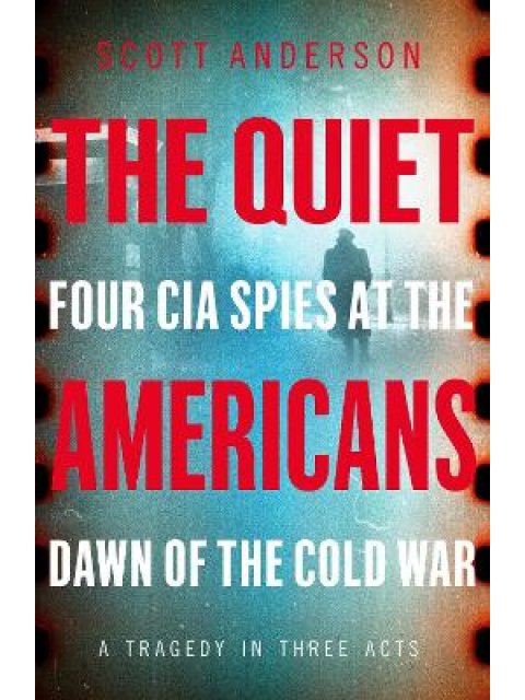 THE QUIET AMERICANS