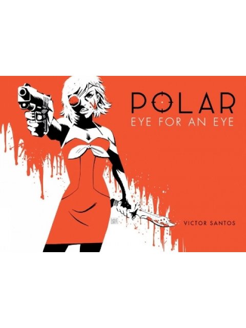 Polar Volume 2 Eye for an Eye