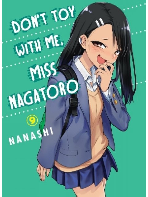 Don't Toy With Me Miss Nagatoro, Volume 9
