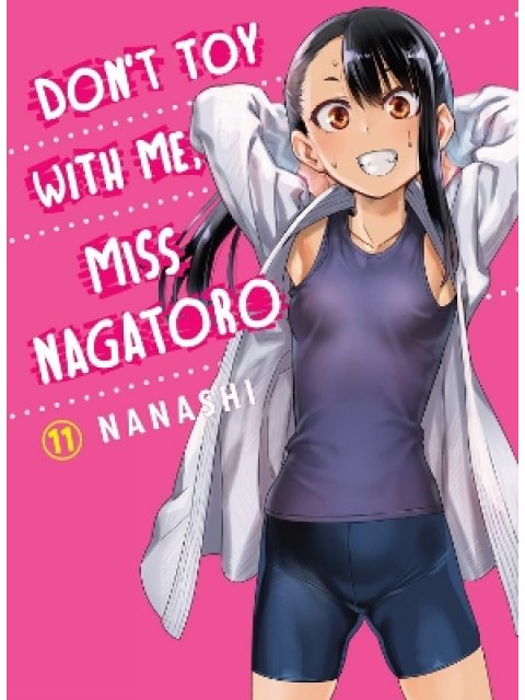 Don't Toy With Me Miss Nagatoro, Volume 11