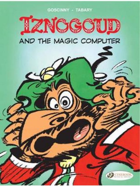 Iznogoud Vol.4: Iznogoud and the Magic Computer