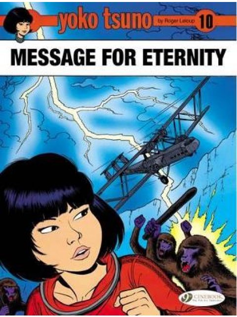 Yoko Tsuno Vol. 10: Message for Eternity