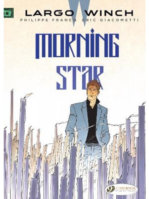 Largo Winch Vol. 17: Morning Star
