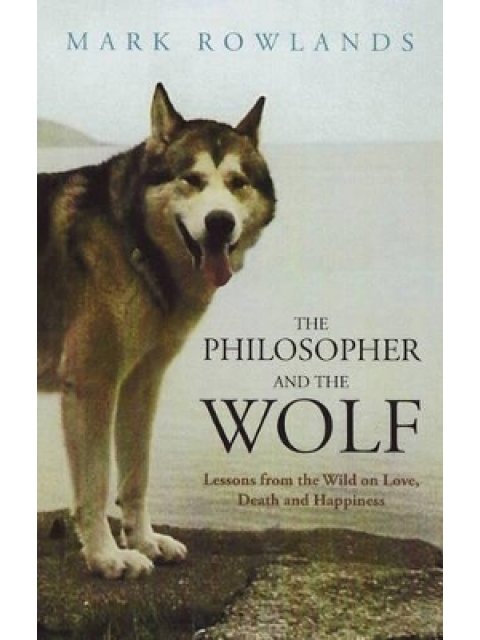 THE PHILOSOPHER AND THE WOLF PB