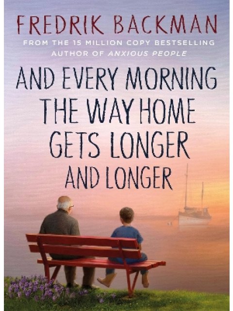 AND EVERY MORNING THE WAY HOME GETS LONGER AND LONGER PB