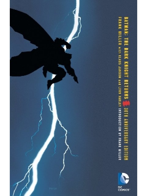 Batman: The Dark Knight Returns 30th Anniversary Edition