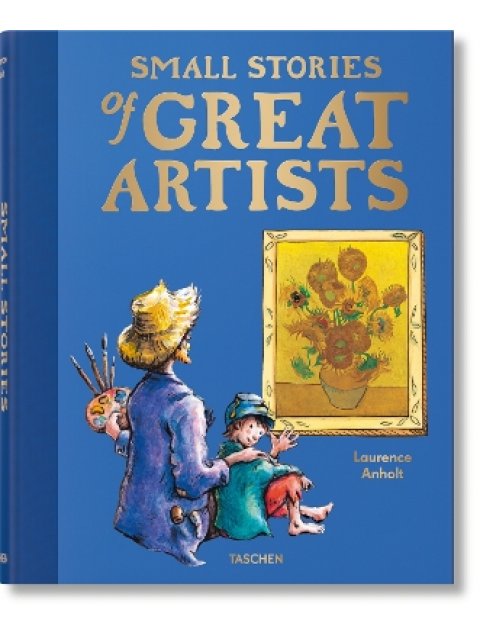 Small Stories of Great Artists HC