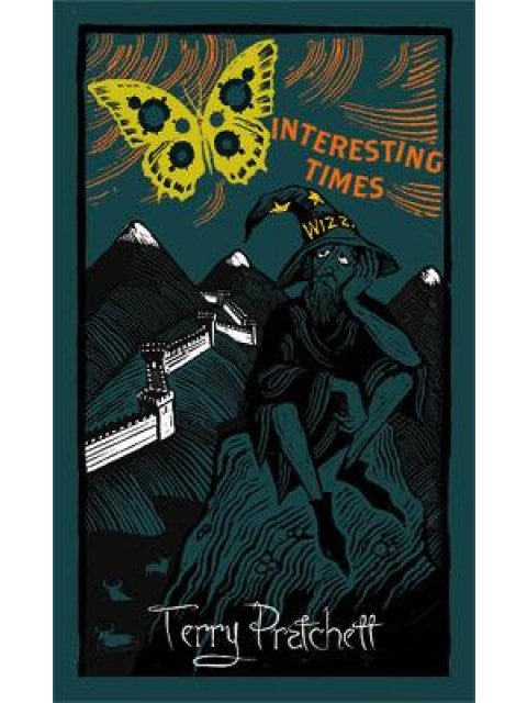 INTERESTING TIMES :DISCWORLD :THE UNSEEN UNOVERSITY COLLECTION